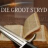 Die Groot Stryd