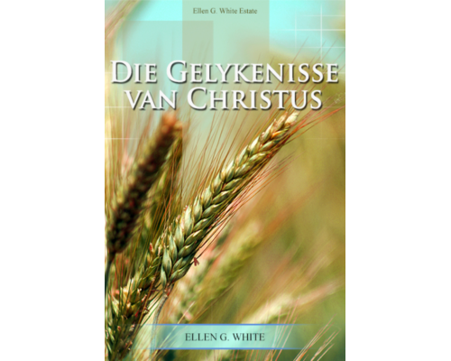 Die Gelykenisse van Christus